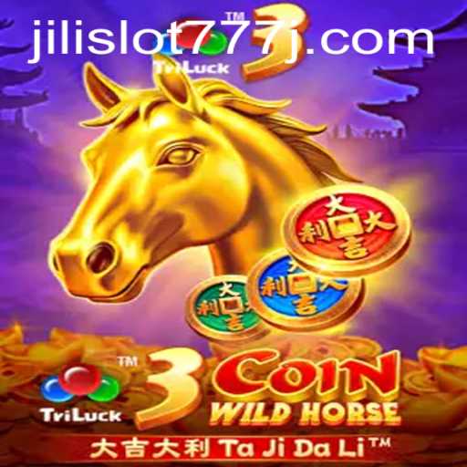 Discover the Excitement of 3CoinWildHorse in the World of Jili Slot 777