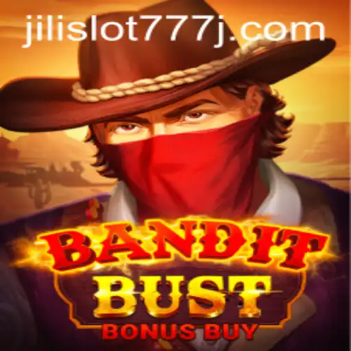 Exploring the Thrills of BanditBustBonusBuy with Jili Slot 777
