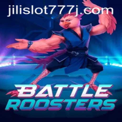 Exploring the Thrill of BattleRoosters and Jili Slot 777
