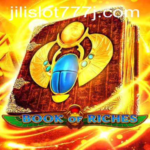 BookofRiches: Exploring the Exciting World of Jili Slot 777