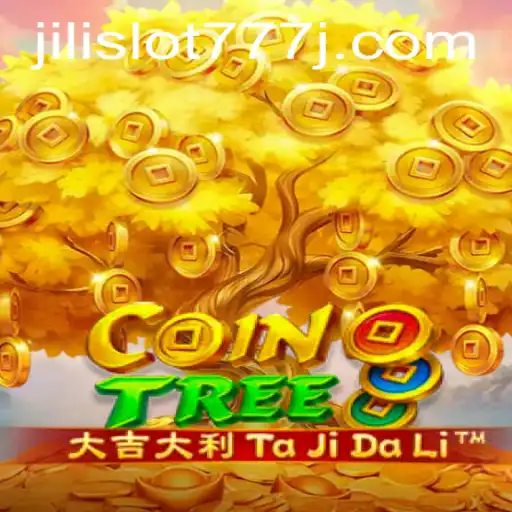 CoinTree: The Exciting World of Jili Slot 777