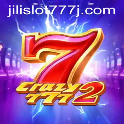 Discovering the Thrills of Crazy7772: The Exciting World of Jili Slot 777