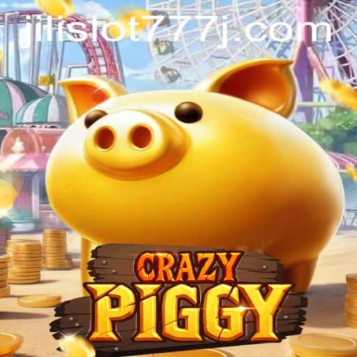 Exploring the Thrilling World of CrazyPiggy: A Guide to Jili Slot 777