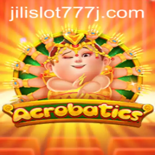 Exploring Acrobatics in Jili Slot 777