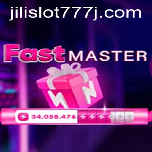 Unlocking the World of FastMaster and Jili Slot 777