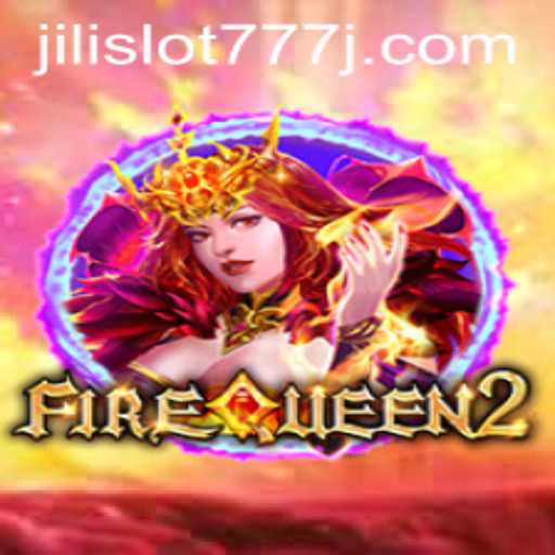 Exploring FireQueen2: A Dynamic Adventure in Jili Slot 777