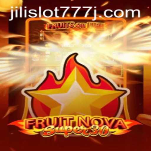 Exploring FruitrNovaSupe30 and Jili Slot 777: A Comprehensive Guide