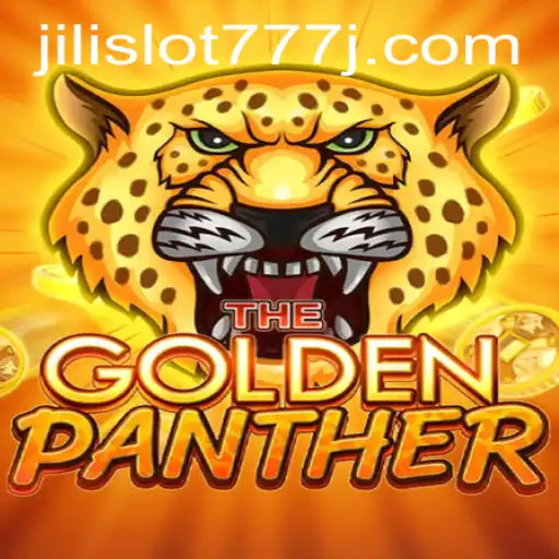 Exploring the Thrills of GOLDENPANTHER and Jili Slot 777