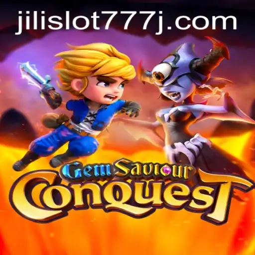 GemSaviourConquest: Dive into the Adventure and Discover Jili Slot 777