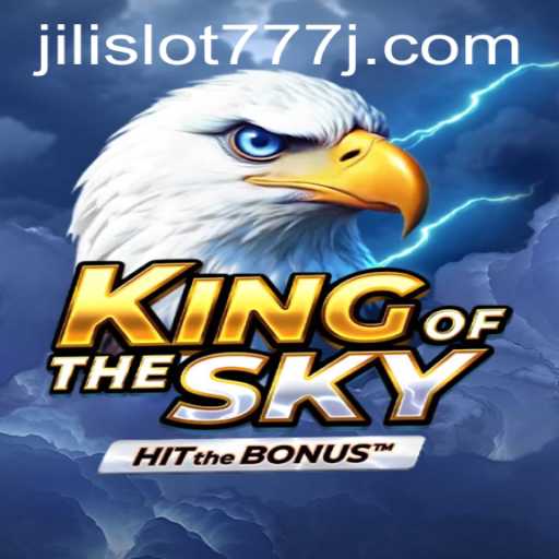 Unveiling the World of KingOfTheSky and the Intriguing Jili Slot 777