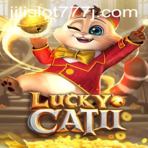 Dive into the Thrilling World of LuckyCatII and Jili Slot 777