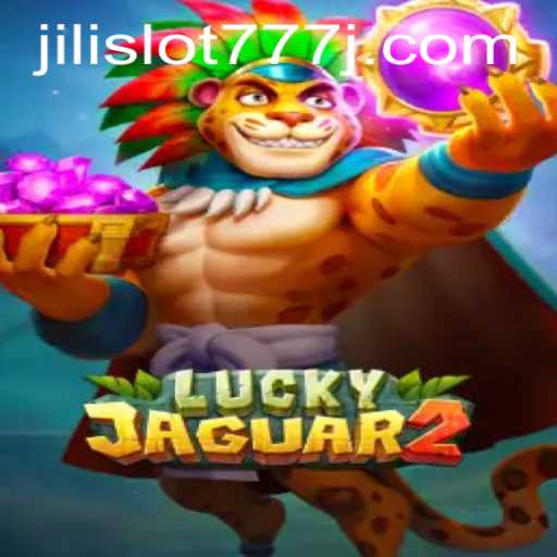 Discover the Thrills of Luckyjaguar2: A Deep Dive into the Exciting World of Jili Slot 777