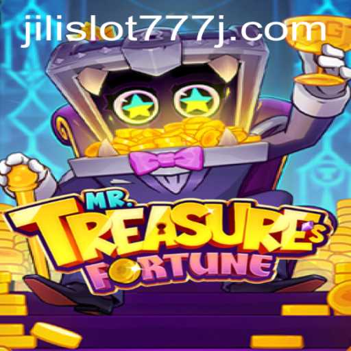 Discover the Thrills of MrTreasuresFortune: Jili Slot 777 Adventure