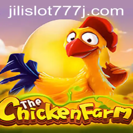 Discover the Exciting World of ChickenFarm and jili slot 777