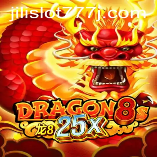 Discovering Dragon8s25x: The Exciting World of Jili Slot 777