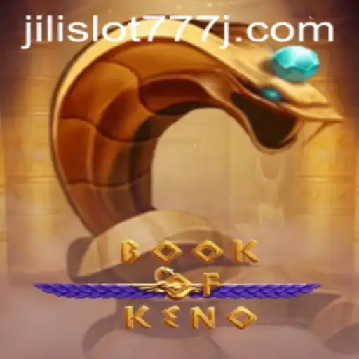 Exploring BookOfKeno and The Rise of Jili Slot 777