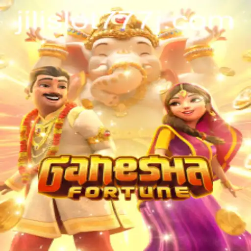 Exploring Ganesha Fortune and Jili Slot 777