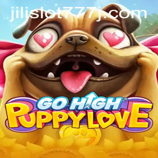 Exploring GoHighPuppyLove: An Exciting Adventure in the World of Jili Slot 777