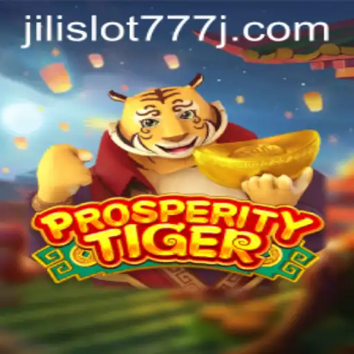 Discovering ProsperityTiger: Unearthing the World of Jili Slot 777