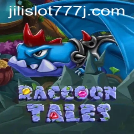 RaccoonTales: A Captivating Adventure with Jili Slot 777