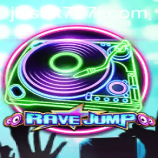 Discover the Thrilling World of RaveJump and Jili Slot 777