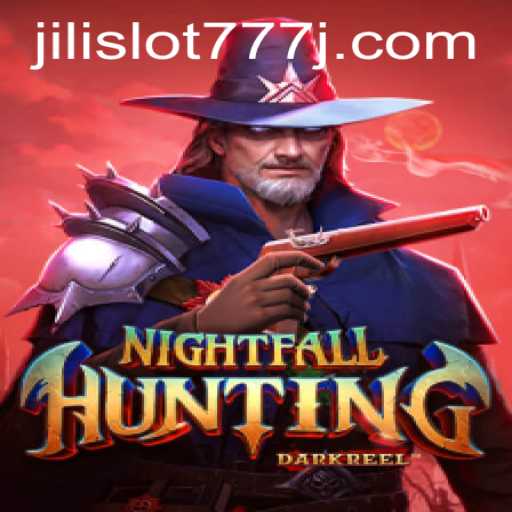 Exploring the Thrilling World of NightfallHunting and Jili Slot 777