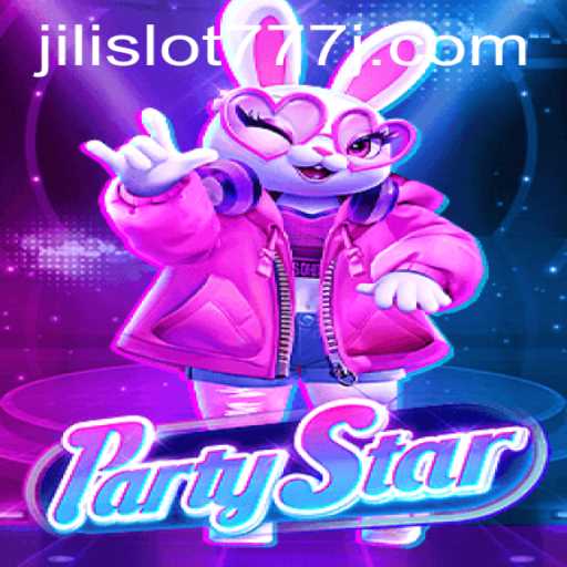 Discover the Exciting World of PartyStar and Jili Slot 777