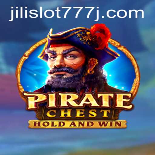 Discover the Exciting World of PirateChest and Jili Slot 777