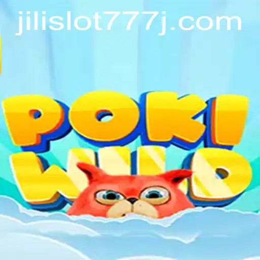 Exploring the Exciting World of PokiWild and jili slot 777