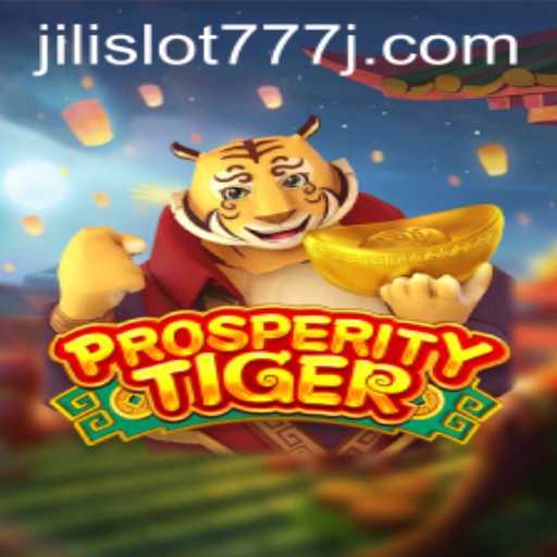 Discovering ProsperityTiger: Unearthing the World of Jili Slot 777
