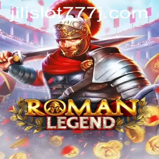 Exploring the World of RomanLegend: A Guide to Jili Slot 777