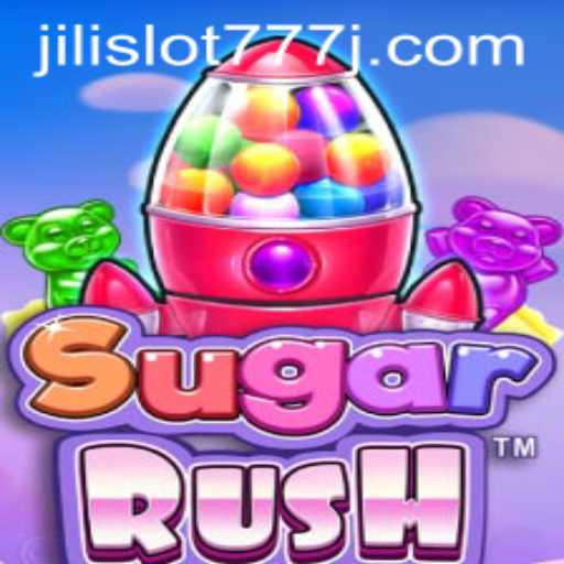 Discover the Exciting World of SugarRush and Jili Slot 777