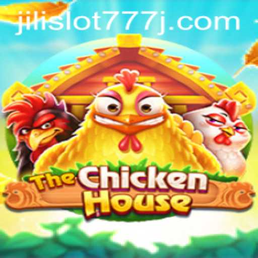 Discover the Exciting World of TheChickenHouse and Jili Slot 777