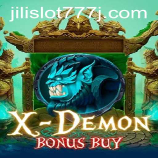 Exploring XDemonBonusBuy in the World of Jili Slot 777